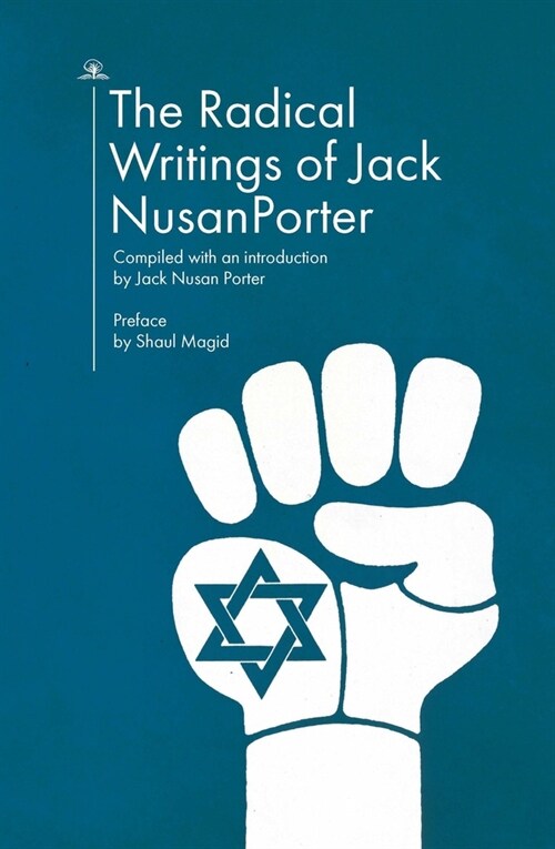 The Radical Writings of Jack Nusan Porter (Hardcover)