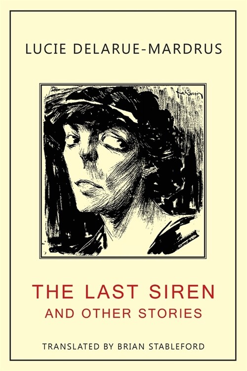 The Last Siren: and Other Stories (Paperback)
