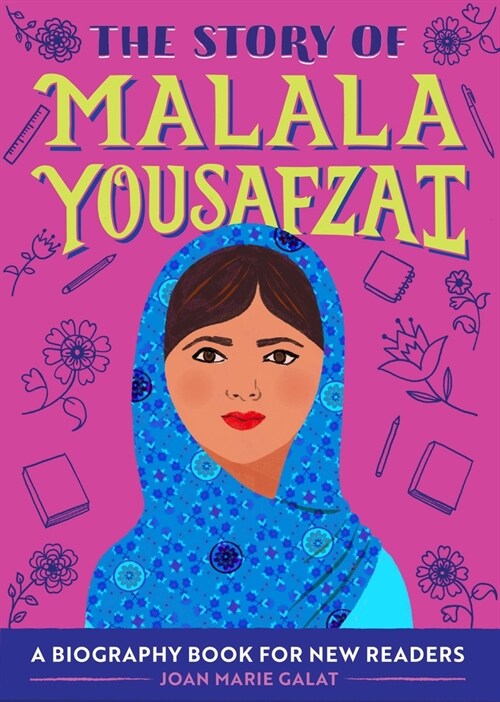 The Story of Malala Yousafzai: An Inspiring Biography for Young Readers (Paperback)