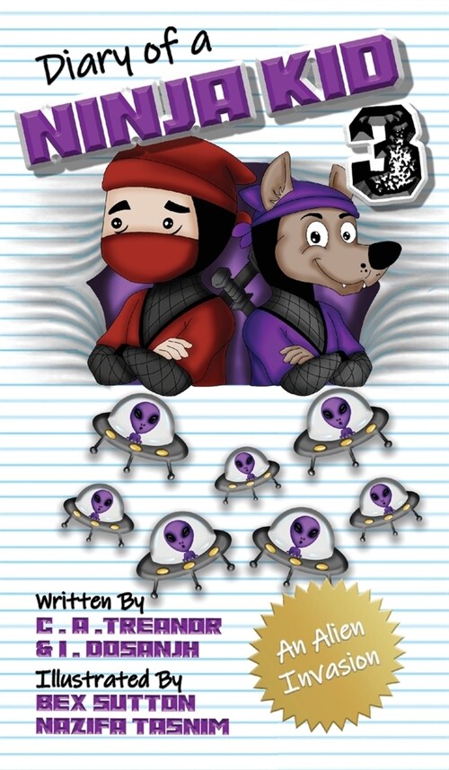 Diary Of A Ninja Kid 3: An Alien Invasion (Hardcover)