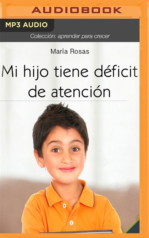 Mi Hijo Tiene D?icit de Atenci? (MP3 CD)