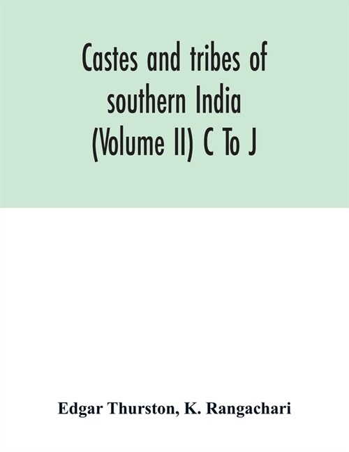 Castes and tribes of southern India (Volume II) C To J (Paperback)