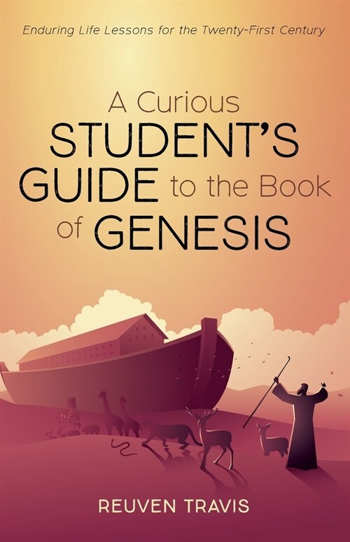 A Curious Students Guide to the Book of Genesis (Paperback)