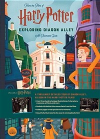 (From the films of Harry Potter) Exploring Diagon Alley: an illustrated guide