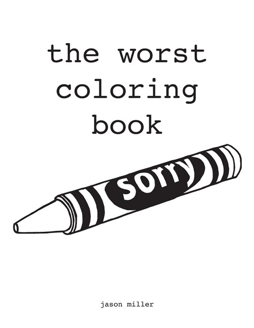 The Worst Coloring Book (Paperback)