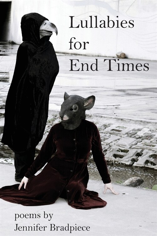 Lullabies for End Times (Paperback)