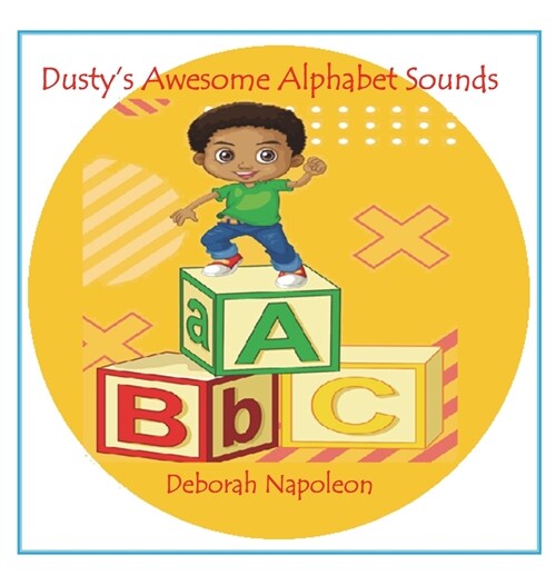 Dustys Awesome Alphabet Sounds (Hardcover)