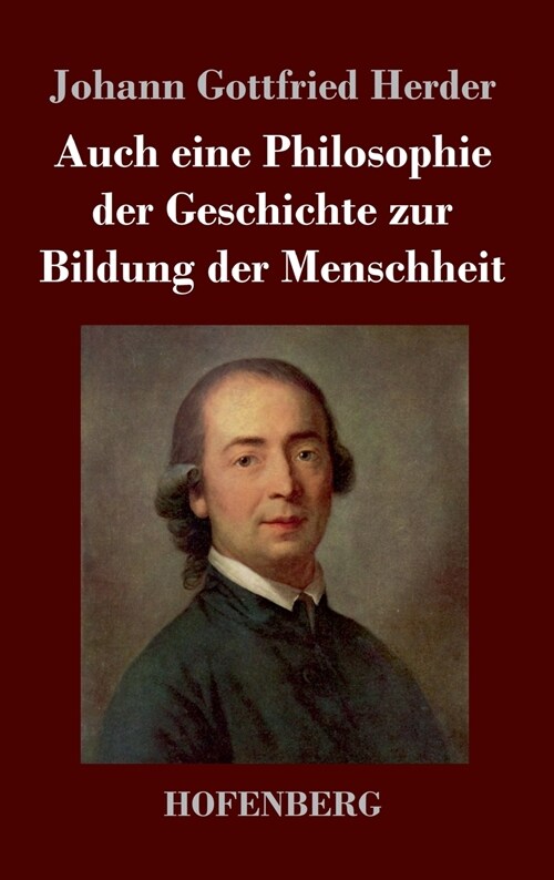 Auch eine Philosophie der Geschichte zur Bildung der Menschheit (Hardcover)