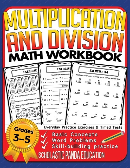 Multiplication and Division Math Workbook for 3rd 4th 5th Grades: Basic Concepts, Word Problems, Skill-Building Practice, Everyday Practice Exercises (Paperback, 2)