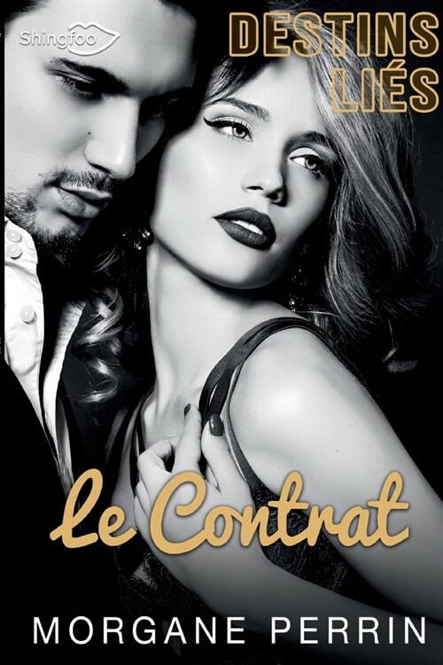 Destins Li? - Le Contrat (Paperback)