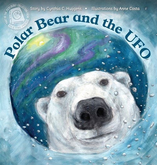 Polar Bear and the UFO (Hardcover)