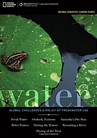National Geographic Learning Reader: Water: Global Challenges and Policy of Freshwater Use (with eBook, 1 Term (6 Months) Printed Access Card) (Paperback)