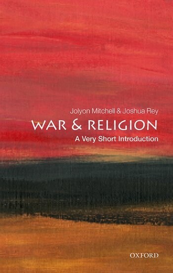 War and Religion: A Very Short Introduction (Paperback)