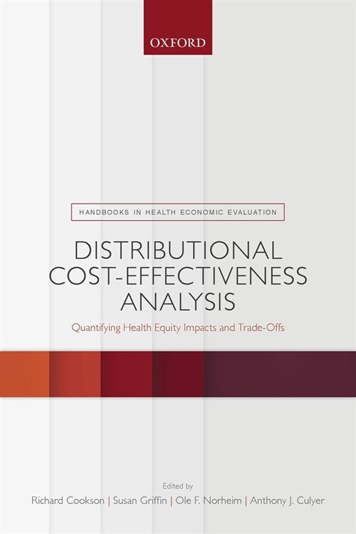 Distributional Cost-Effectiveness Analysis : Quantifying Health Equity Impacts and Trade-Offs (Paperback)