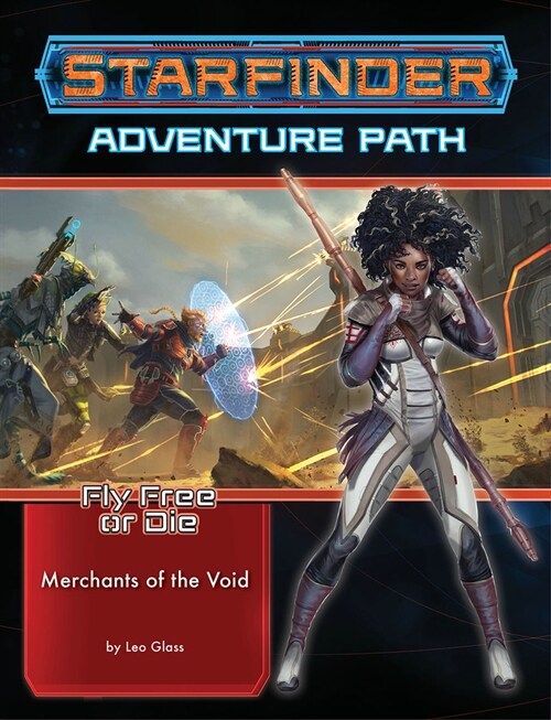 Starfinder Adventure Path: Merchants of the Void (Fly Free or Die 2 of 6) (Paperback)