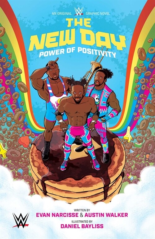 WWE The New Day: Power of Positivity OGN SC (Paperback)