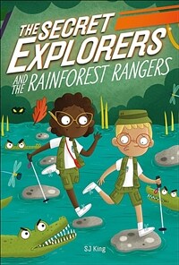 The Secret Explorers and the Rainforest Rangers (Paperback)