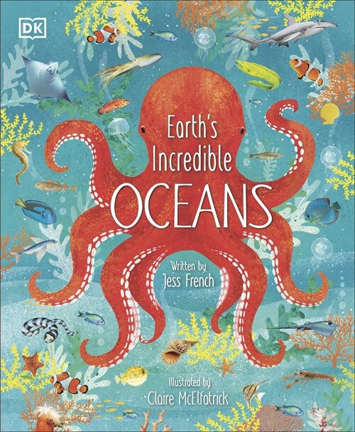 Earths Incredible Oceans (Hardcover)