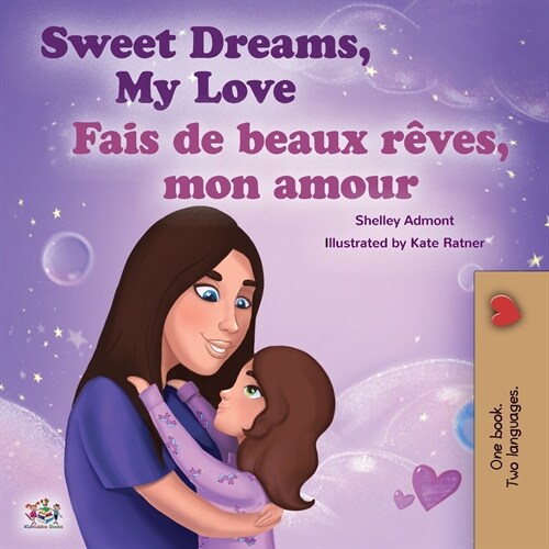 Sweet Dreams, My Love (English French Bilingual Book for Kids) (Paperback)