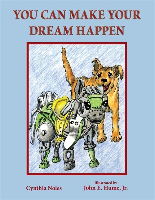 You Can Make Your Dream Happen (Paperback)