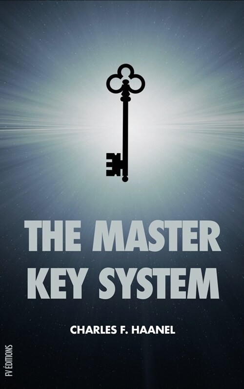 The Master Key System: with questionnaire and glossary (Hardcover)
