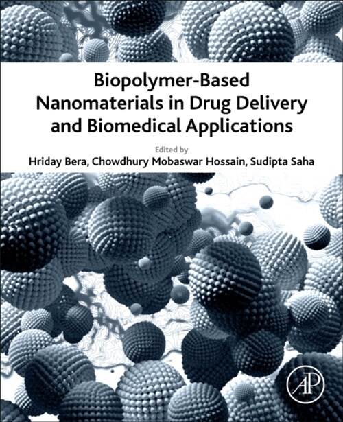 Biopolymer-Based Nanomaterials in Drug Delivery and Biomedical Applications (Paperback)