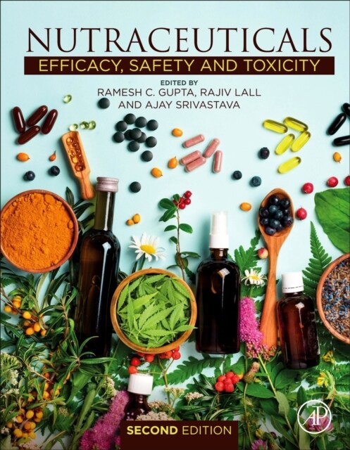 Nutraceuticals: Efficacy, Safety and Toxicity (Hardcover, 2)