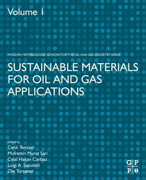 Sustainable Materials for Oil and Gas Applications (Paperback)