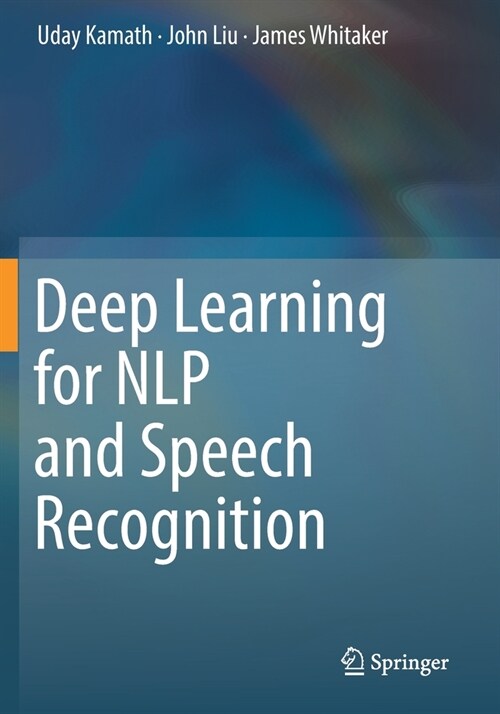 Deep Learning for NLP and Speech Recognition (Paperback)