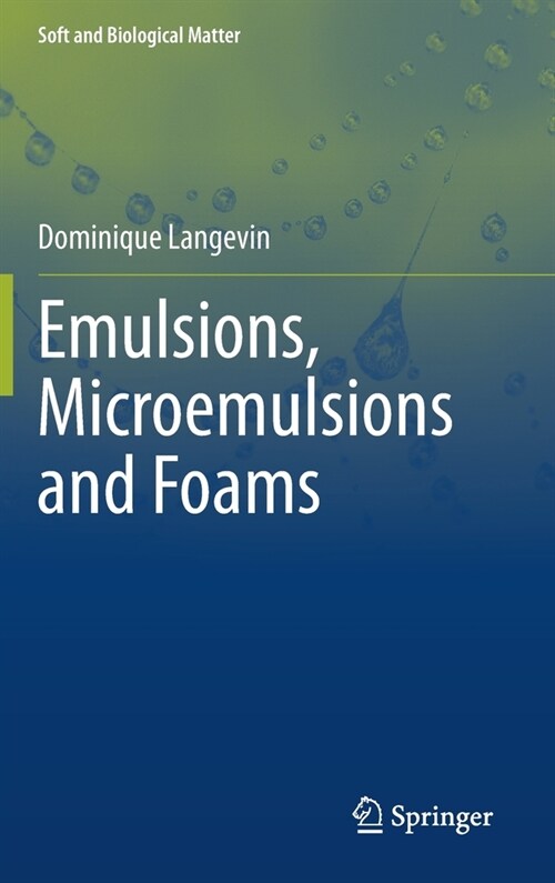 Emulsions, Microemulsions and Foams (Hardcover)