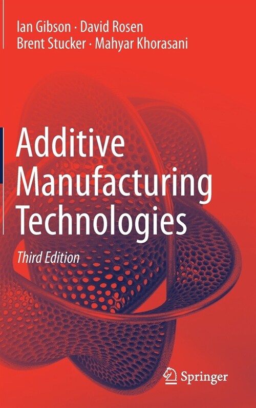 Additive Manufacturing Technologies (Hardcover, 3, 2021)