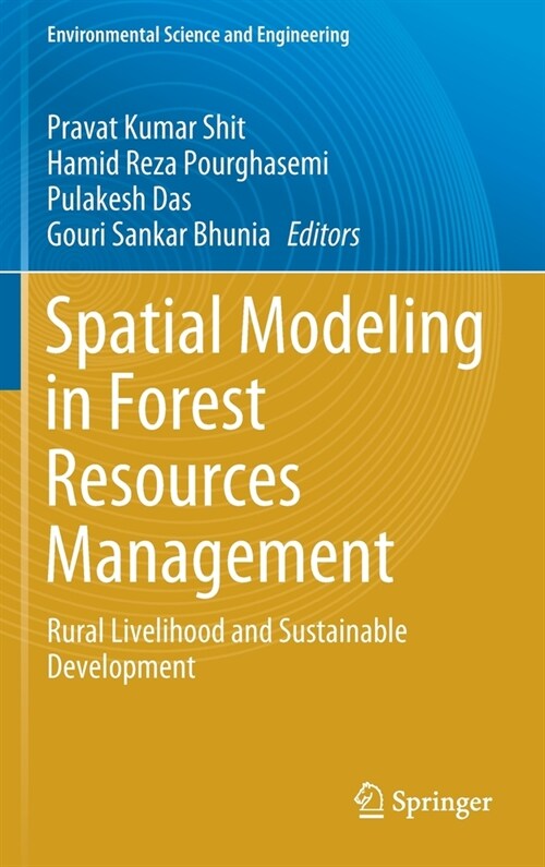 Spatial Modeling in Forest Resources Management: Rural Livelihood and Sustainable Development (Hardcover, 2021)