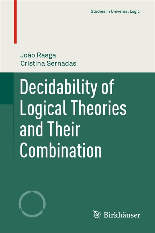 Decidability of Logical Theories and Their Combination (Hardcover, 2020)