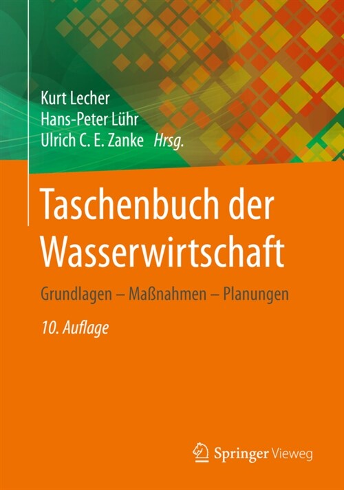 Taschenbuch Der Wasserwirtschaft: Grundlagen - Ma?ahmen - Planungen (Hardcover, 10, 10. Aufl. 2021)