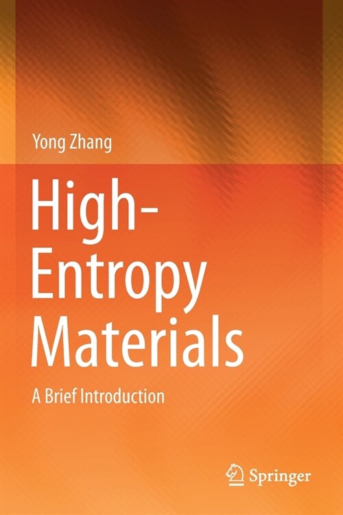 High-Entropy Materials: A Brief Introduction (Paperback, 2019)