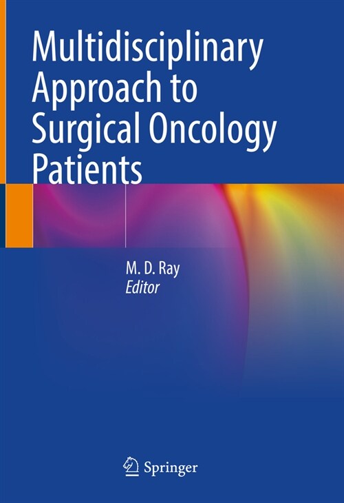 Multidisciplinary Approach to Surgical Oncology Patients (Hardcover, 2021)