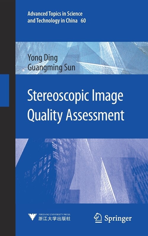 Stereoscopic Image Quality Assessment (Hardcover)