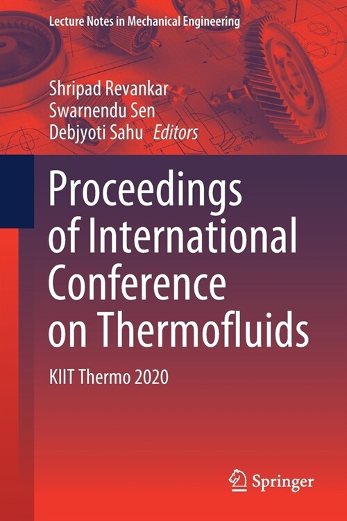 Proceedings of International Conference on Thermofluids: Kiit Thermo 2020 (Paperback, 2021)