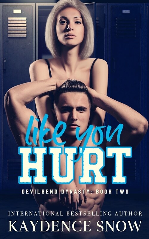 Like You Hurt: An Enemies to Lovers Romance (Paperback)