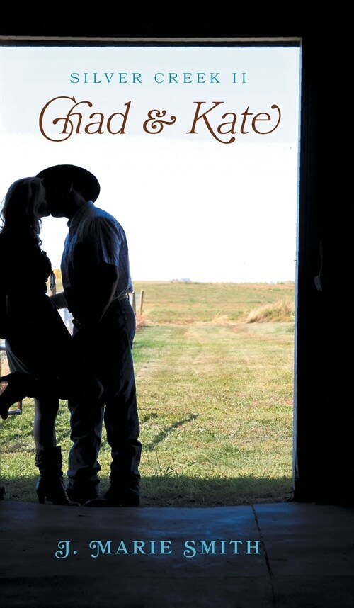 Silver Creek II, Chad & Kate (Hardcover)