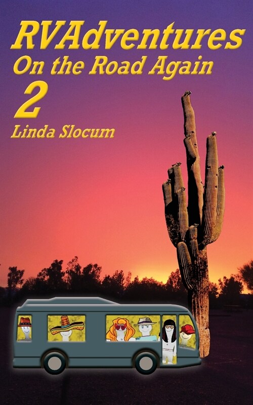 RV Adventures 2: On the Road Again (Paperback)