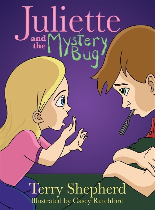 Juliette and the Mystery Bug (Hardcover)