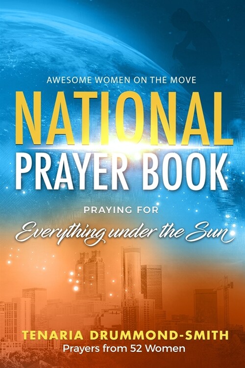 AWOTM National Prayer Book: Praying for Everything Under the Sun (Paperback)