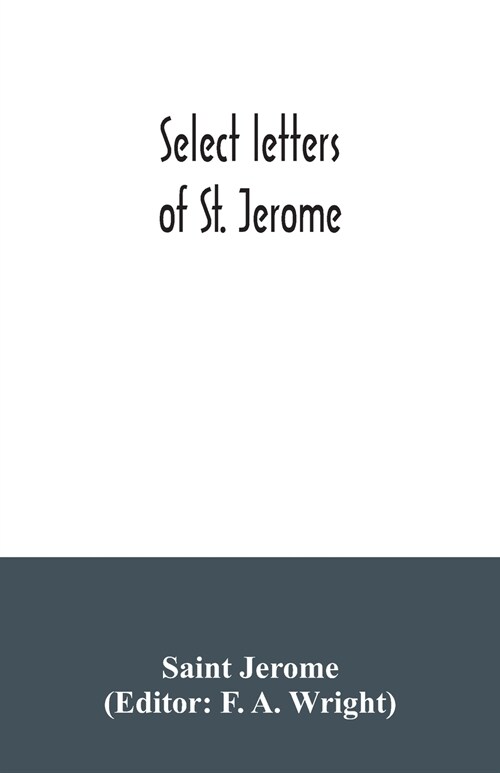 Select letters of St. Jerome (Paperback)