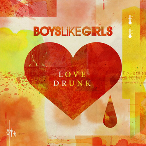 [수입] Boys Like Girls - Love Drunk