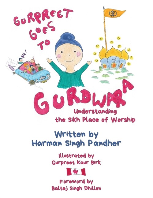 Gurpreet Goes to Gurdwara: Understanding the Sikh Place of Worship (Paperback)