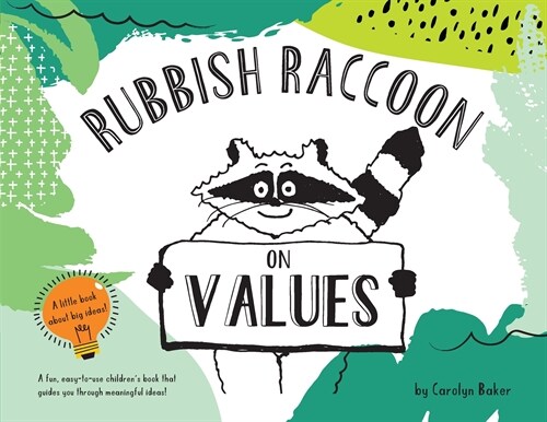 Rubbish Raccoon: On Values (Paperback)