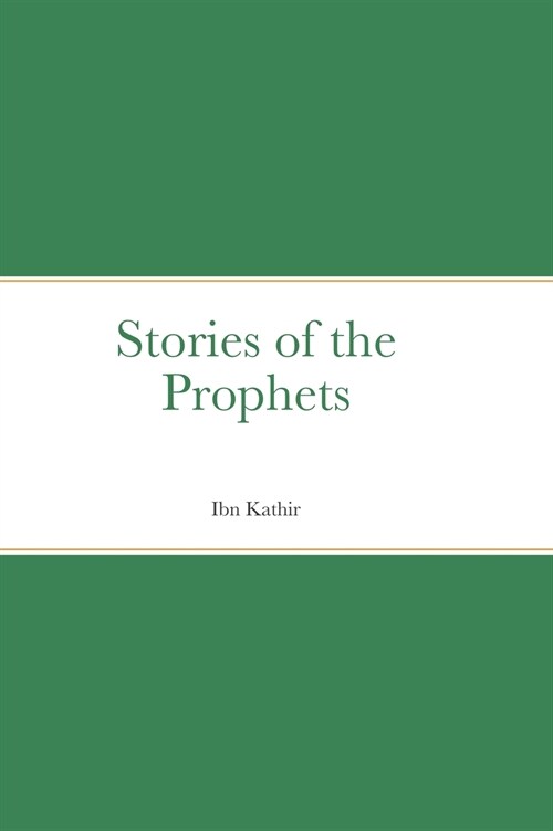 Stories of the Prophets (Hardcover)