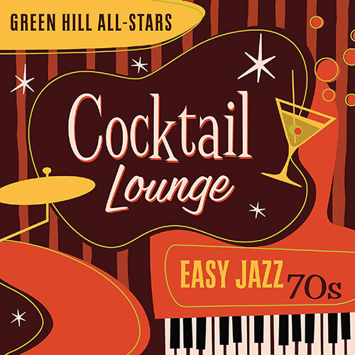 [수입] Green Hill All-Stars - Cocktail Lounge: Easy Jazz 70s