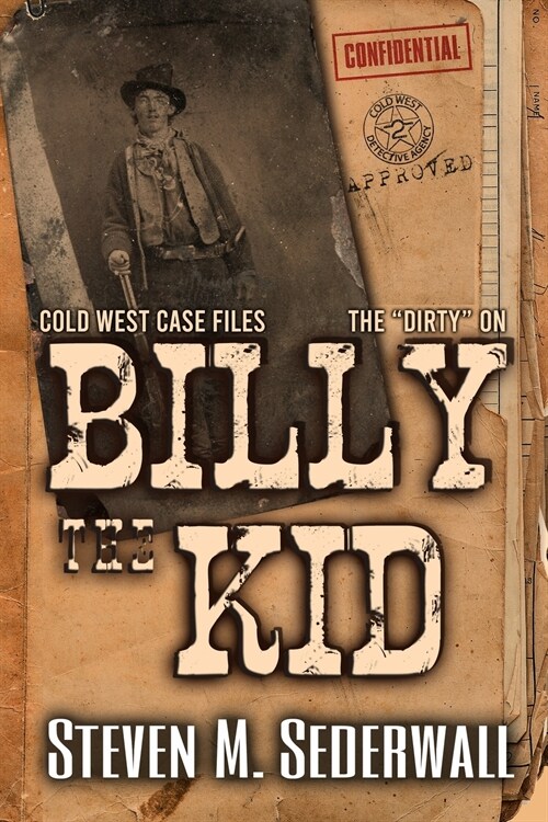 The Dirty on Billy the Kid (Paperback)